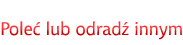 Pole� lub odrad� innym
